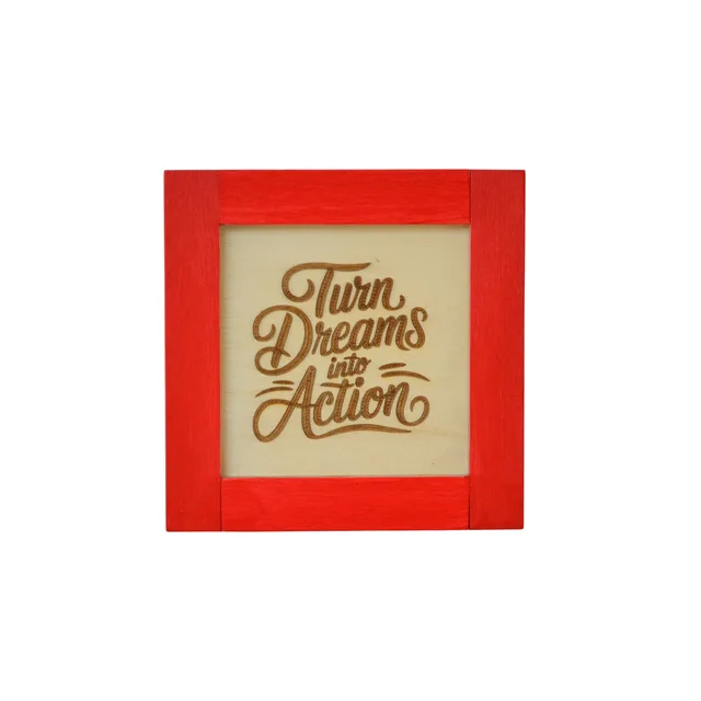 Kırmızı Çerçeveli Turn Dreams Into Action Ahşap Pano 22x22 – Fotoğraf 1